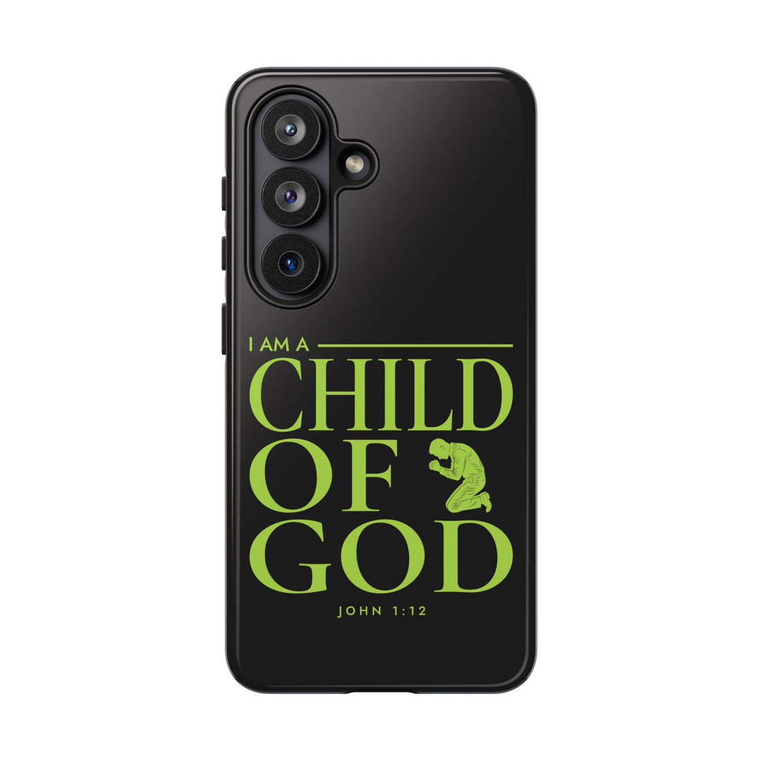 Phone Case — "I Am a Child of God" Religious Protective Cover (John 1:12)