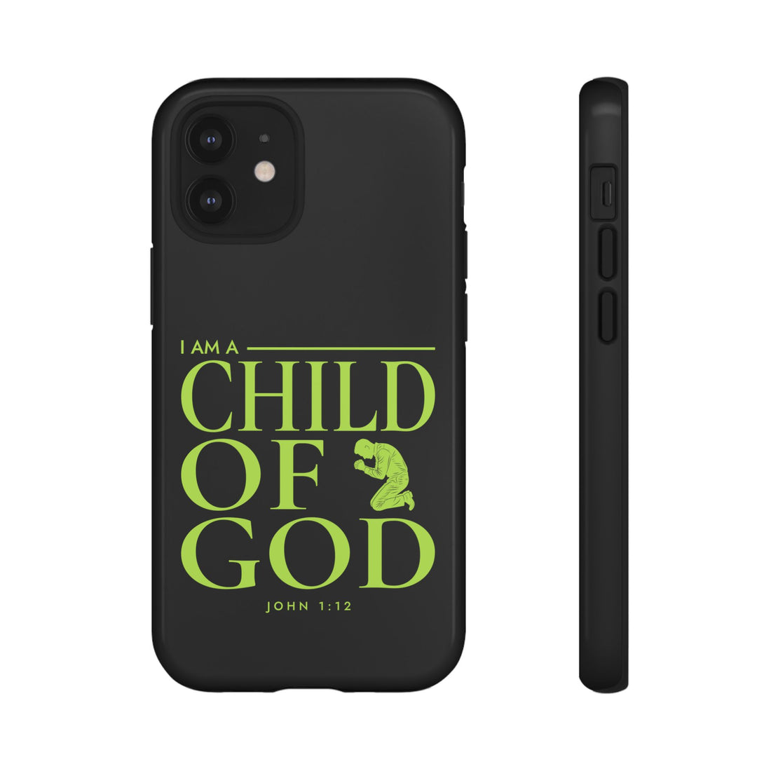 Phone Case — "I Am a Child of God" Religious Protective Cover (John 1:12)