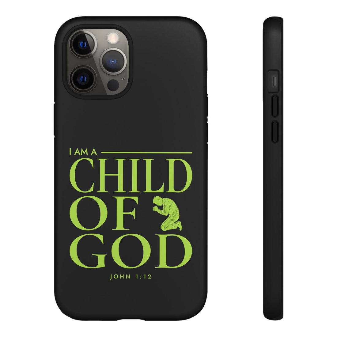 Phone Case — "I Am a Child of God" Religious Protective Cover (John 1:12)