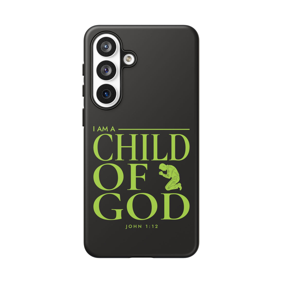 Phone Case — "I Am a Child of God" Religious Protective Cover (John 1:12)
