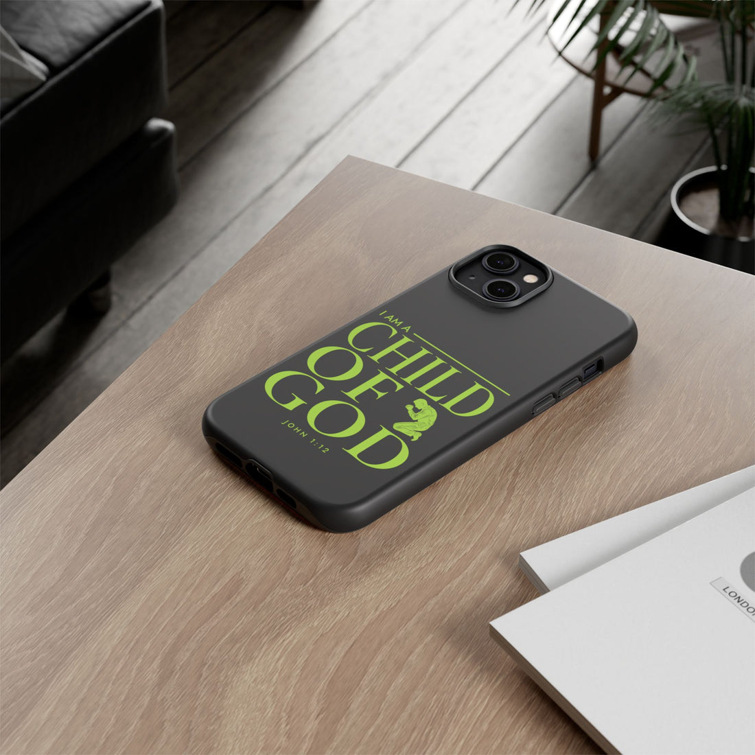 Phone Case — "I Am a Child of God" Religious Protective Cover (John 1:12)