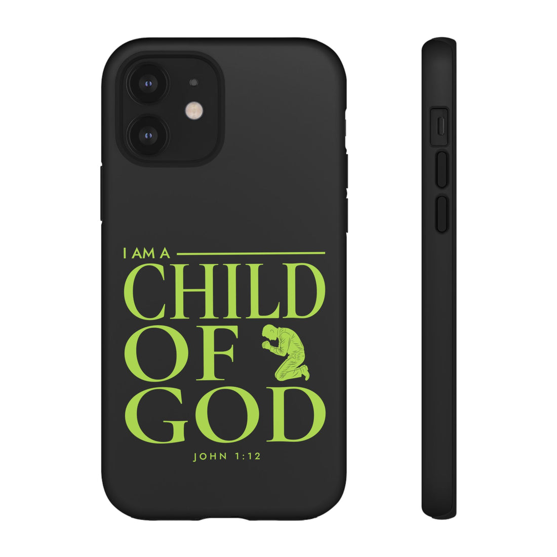 Phone Case — "I Am a Child of God" Religious Protective Cover (John 1:12)