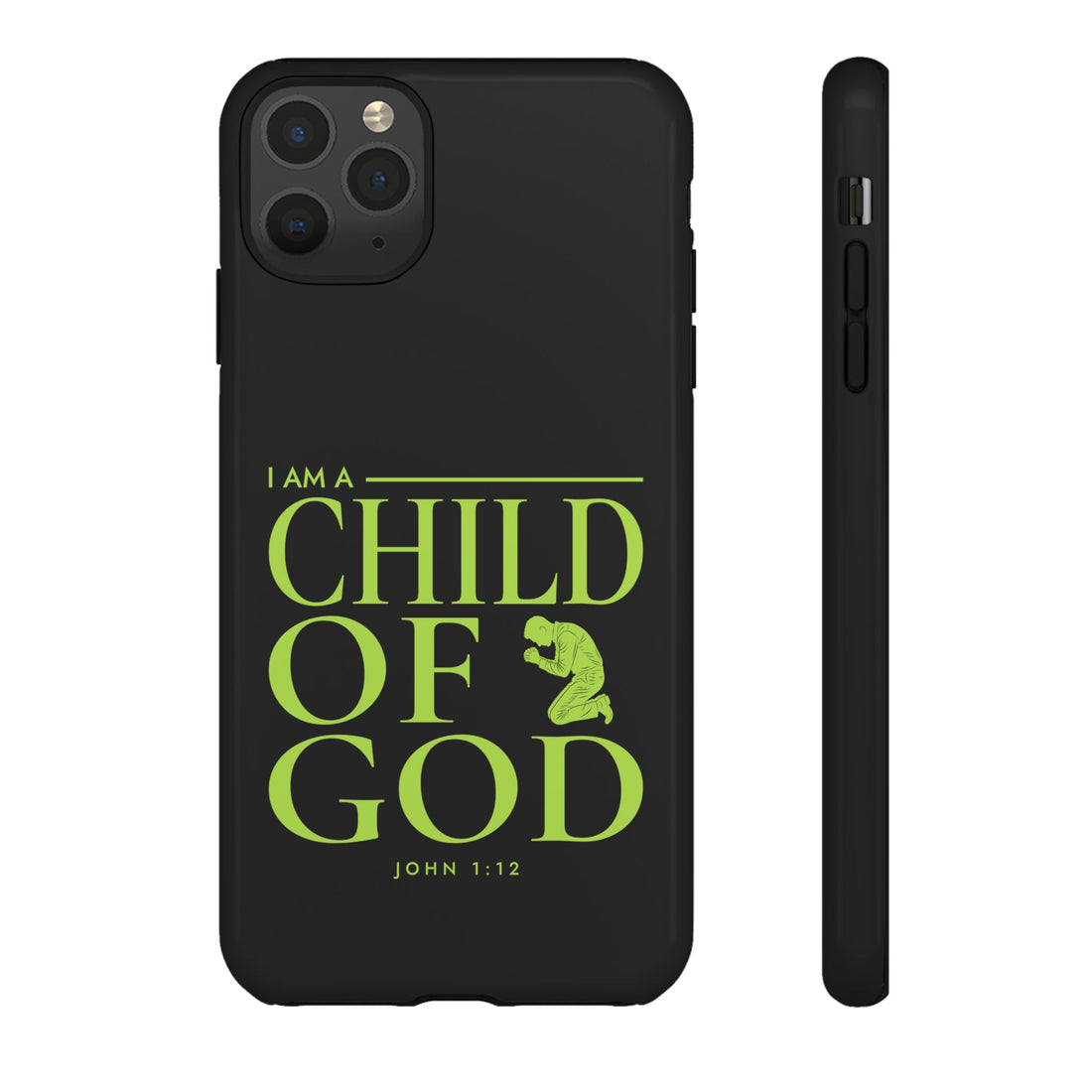 Phone Case — "I Am a Child of God" Religious Protective Cover (John 1:12)