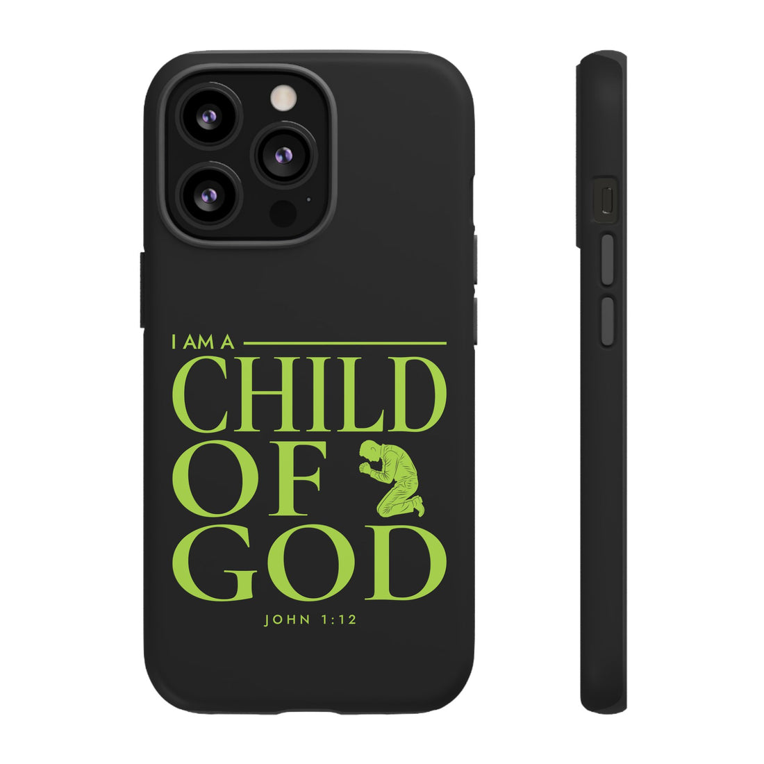 Phone Case — "I Am a Child of God" Religious Protective Cover (John 1:12)