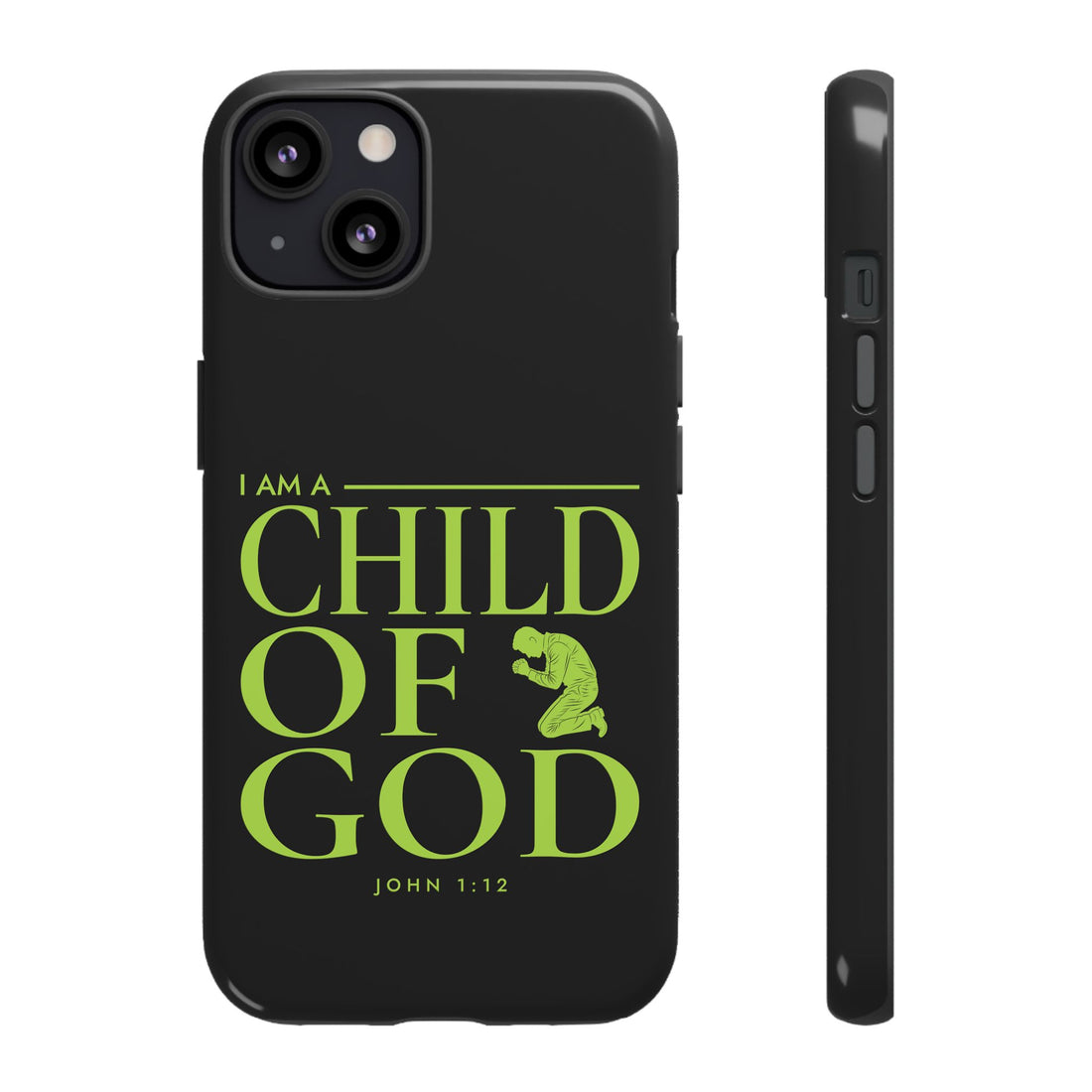 Phone Case — "I Am a Child of God" Religious Protective Cover (John 1:12)